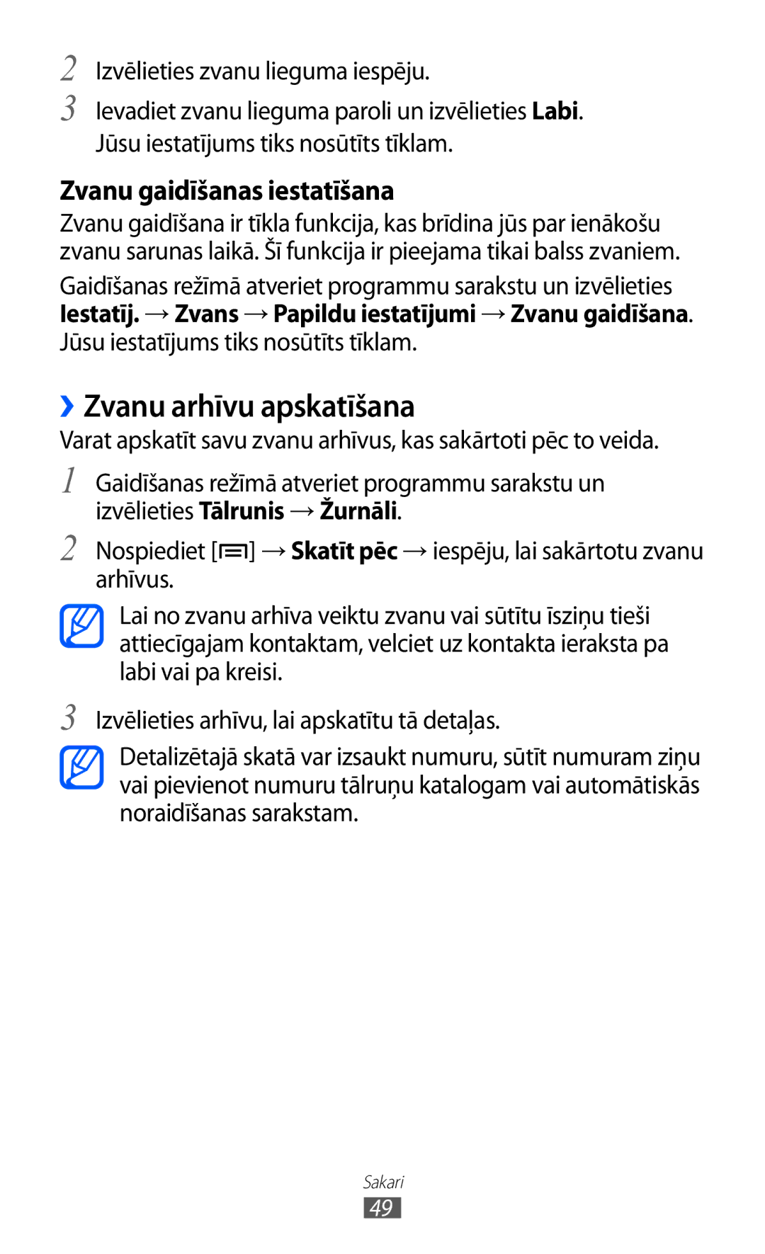 Samsung GT-I9070HKNSEB manual ››Zvanu arhīvu apskatīšana, Zvanu gaidīšanas iestatīšana 