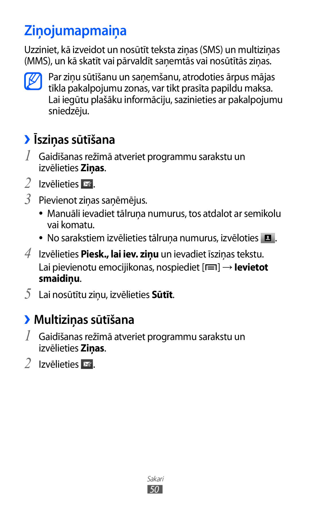 Samsung GT-I9070HKNSEB manual Ziņojumapmaiņa, ››Īsziņas sūtīšana, ››Multiziņas sūtīšana 