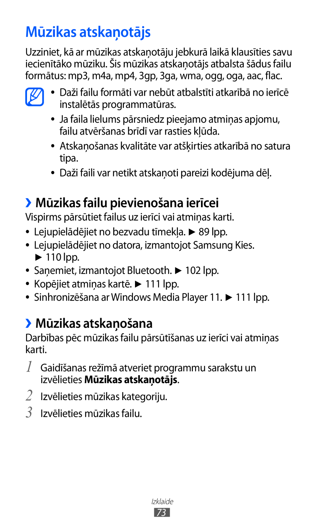 Samsung GT-I9070HKNSEB manual Mūzikas atskaņotājs, ››Mūzikas failu pievienošana ierīcei, ››Mūzikas atskaņošana 