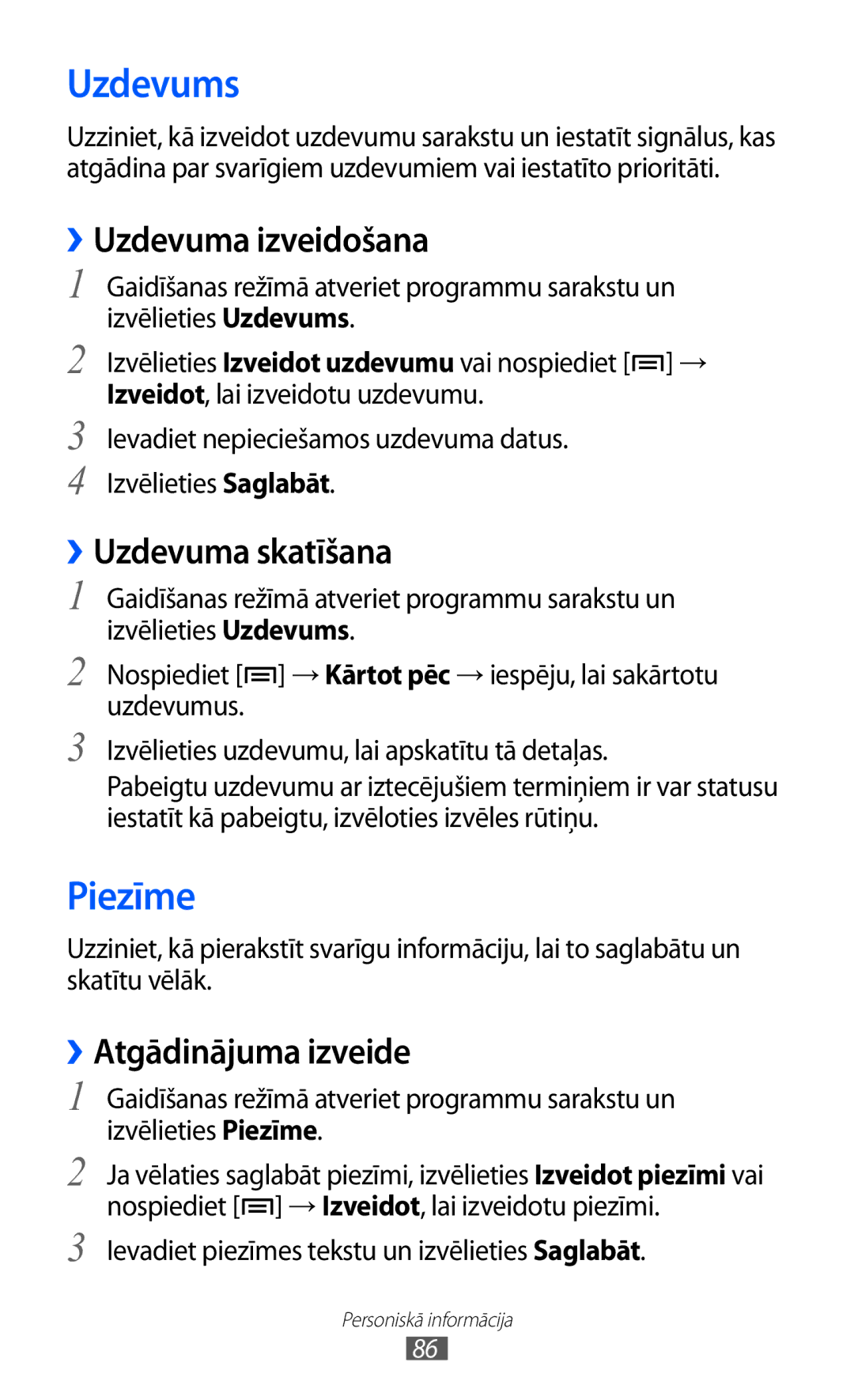 Samsung GT-I9070HKNSEB manual Uzdevums, Piezīme, ››Uzdevuma izveidošana, ››Uzdevuma skatīšana, ››Atgādinājuma izveide 