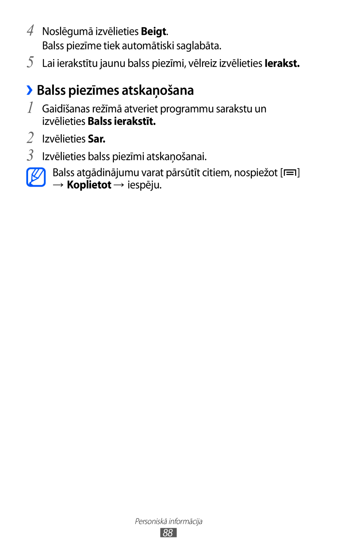 Samsung GT-I9070HKNSEB manual ››Balss piezīmes atskaņošana, → Koplietot → iespēju 