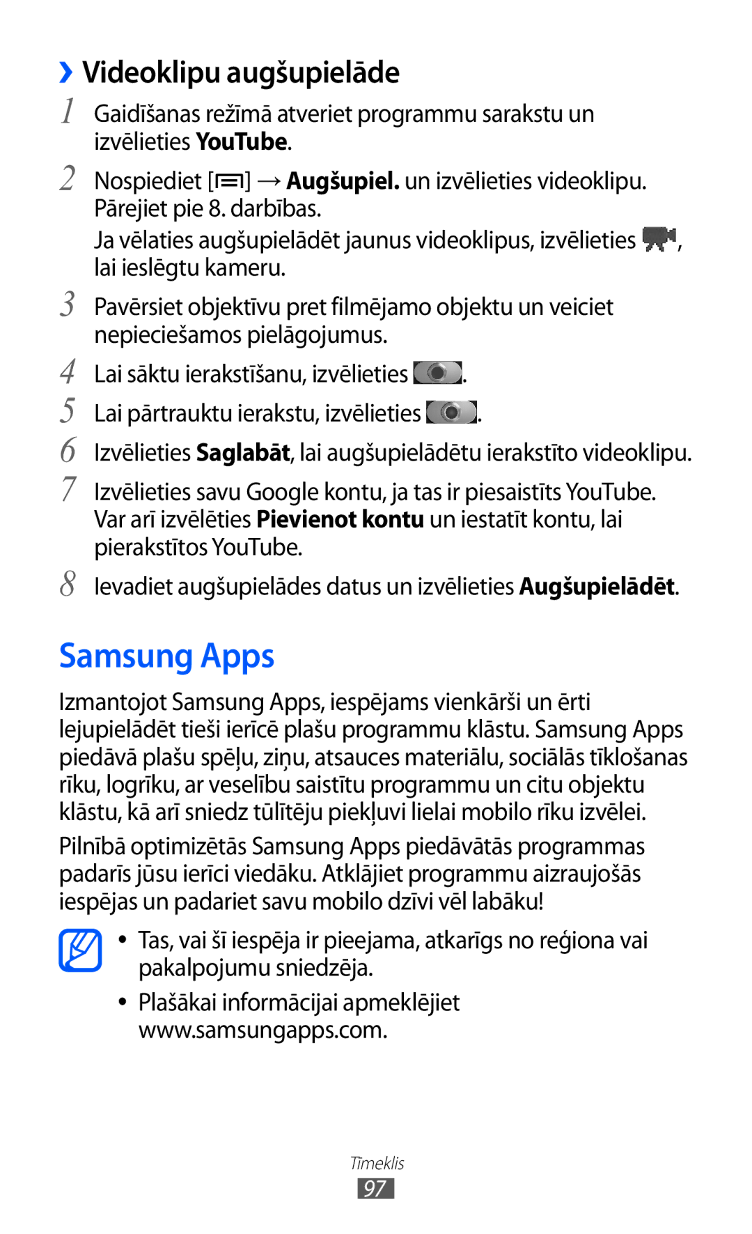 Samsung GT-I9070HKNSEB manual Samsung Apps, ››Videoklipu augšupielāde 