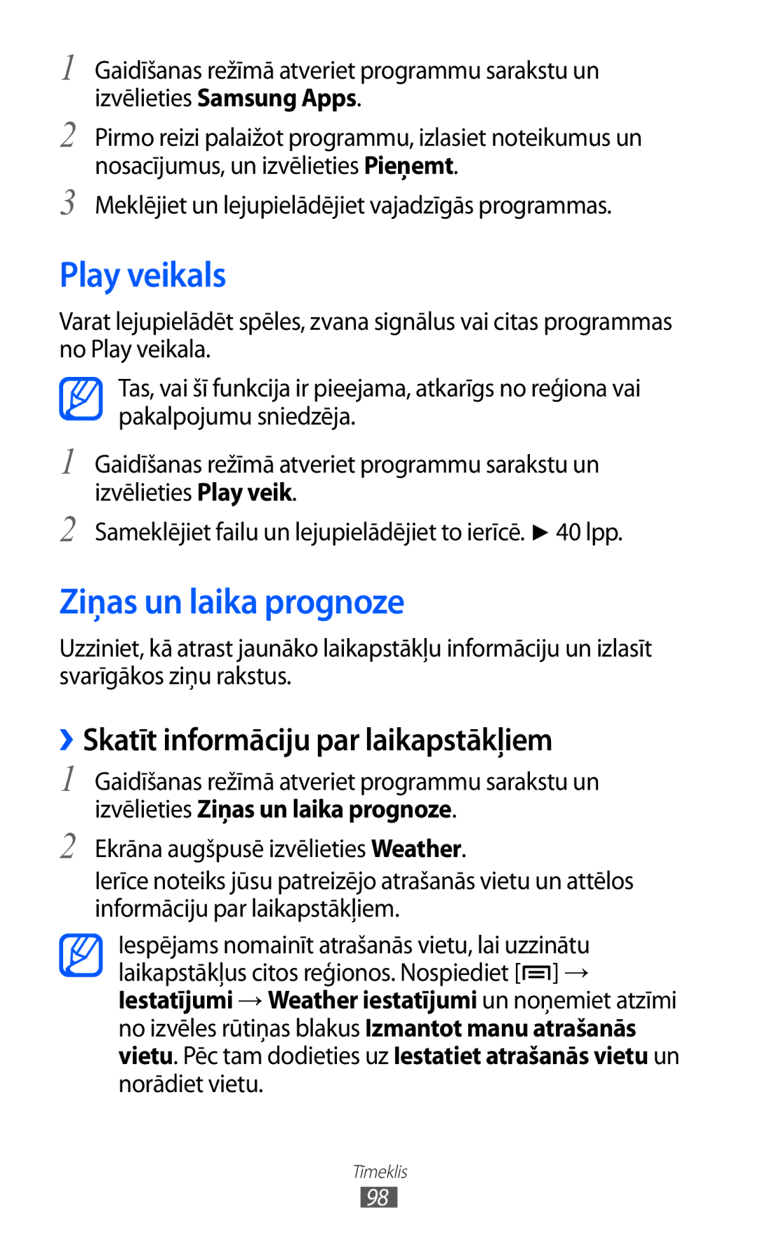 Samsung GT-I9070HKNSEB manual Play veikals, Ziņas un laika prognoze, ››Skatīt informāciju par laikapstākļiem 