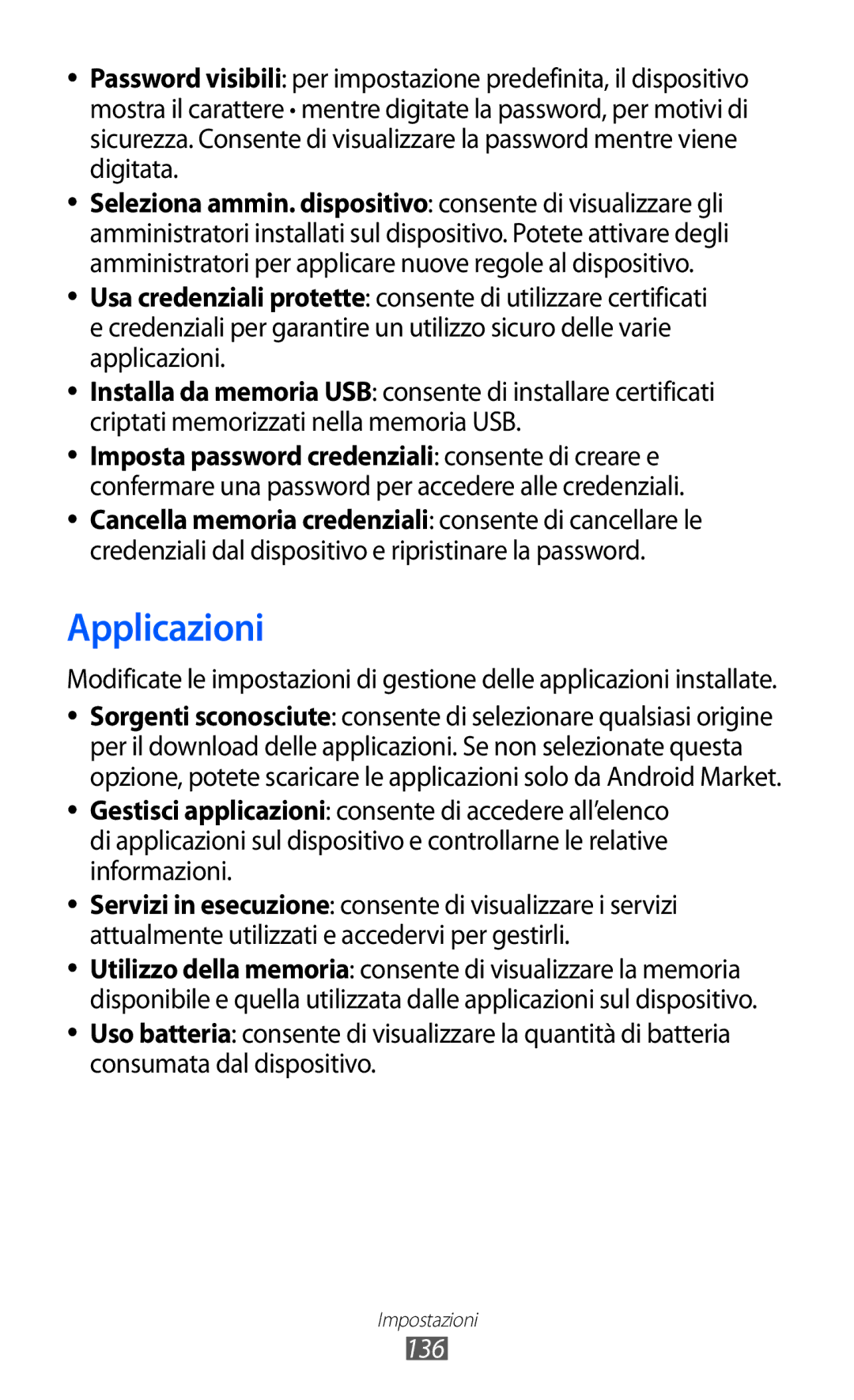 Samsung GT-I9070HKAOMN, GT-I9070RWAITV, GT-I9070HKAITV, GT-I9070RWNTIM, GT-I9070RWAHUI, GT-I9070HKNTIM manual Applicazioni, 136 