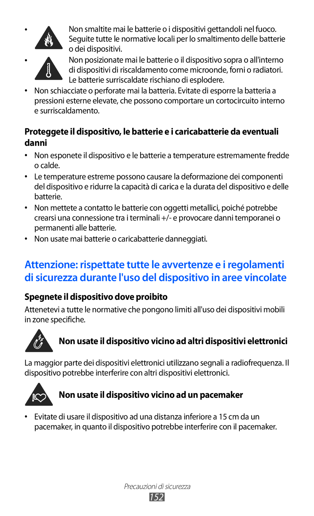 Samsung GT-I9070RWNTIM, GT-I9070RWAITV, GT-I9070HKAITV, GT-I9070RWAHUI manual 152, Spegnete il dispositivo dove proibito 