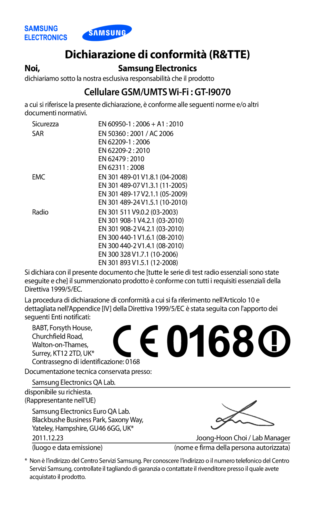 Samsung GT-I9070HKAHUI, GT-I9070RWAITV, GT-I9070HKAITV Dichiarazione di conformità R&TTE, Cellulare GSM/UMTS Wi-Fi GT-I9070 