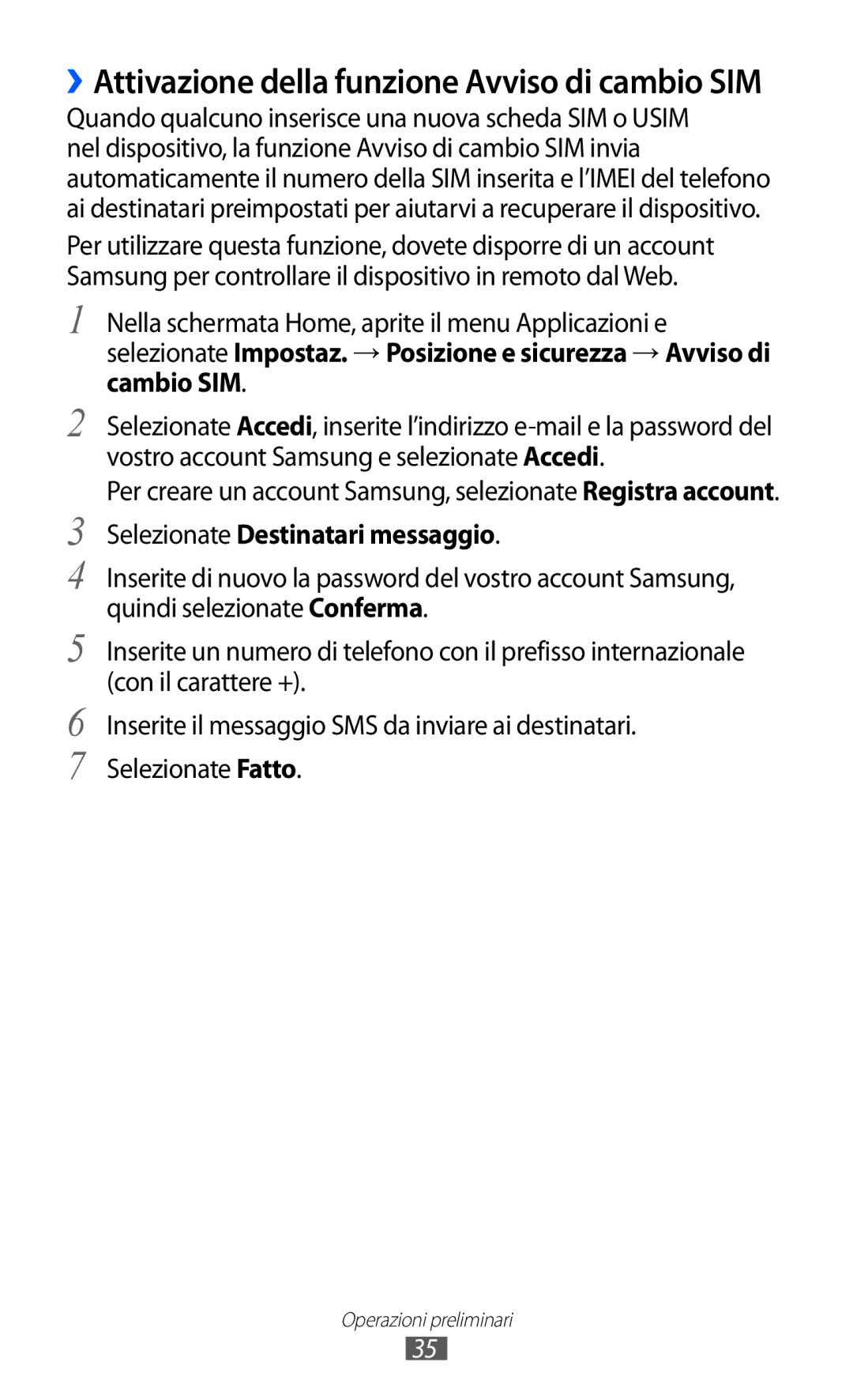 Samsung GT-I9070HKNITV manual ››Attivazione della funzione Avviso di cambio SIM, Selezionate Destinatari messaggio 