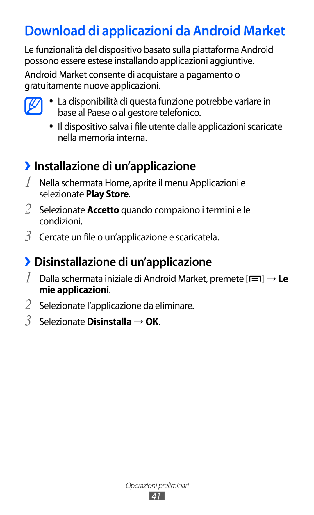 Samsung GT-I9070HKAITV manual ››Installazione di un’applicazione, ››Disinstallazione di un’applicazione, Mie applicazioni 