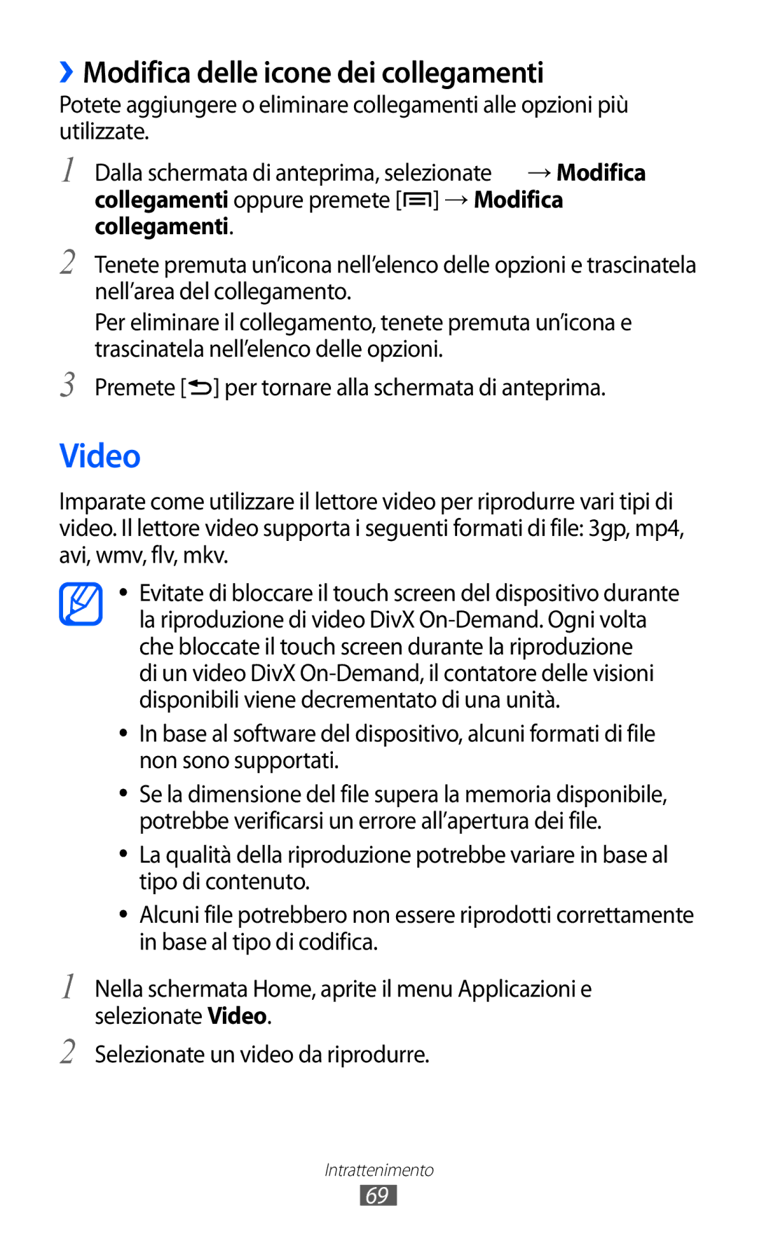 Samsung GT-I9070HKAHUI, GT-I9070RWAITV, GT-I9070HKAITV manual Video, ››Modifica delle icone dei collegamenti, Collegamenti 