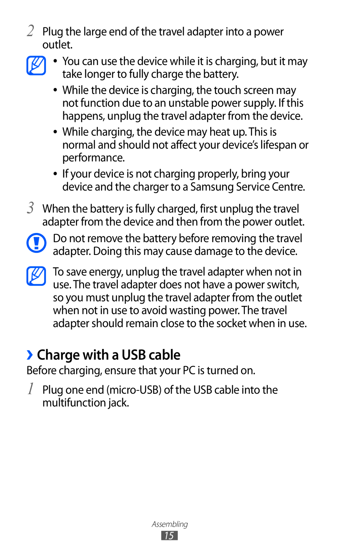 Samsung GT-I9070HKUSKZ, GT-I9070RWAJED, GT-I9070RWATHR, GT-I9070MSAJED, GT-I9070MSEAFR manual ››Charge with a USB cable 