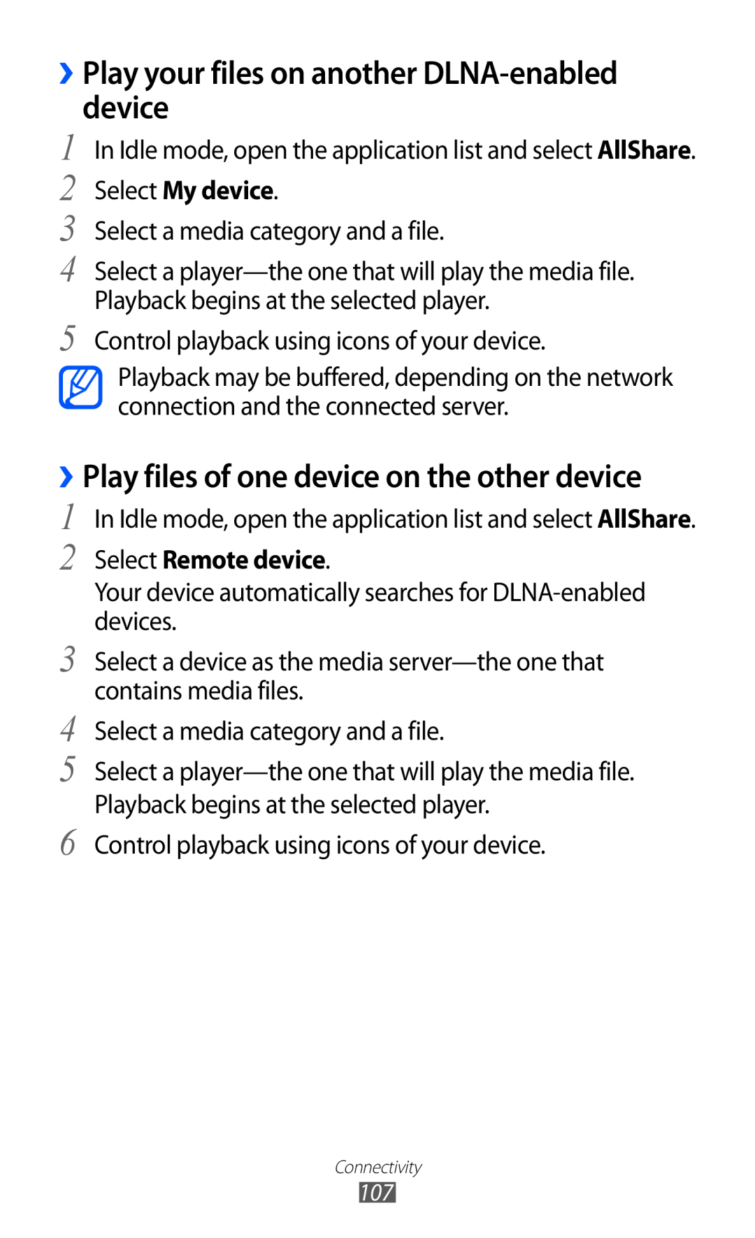 Samsung GT-I9070MSAXXV ››Play your files on another DLNA-enabled device, ››Play files of one device on the other device 
