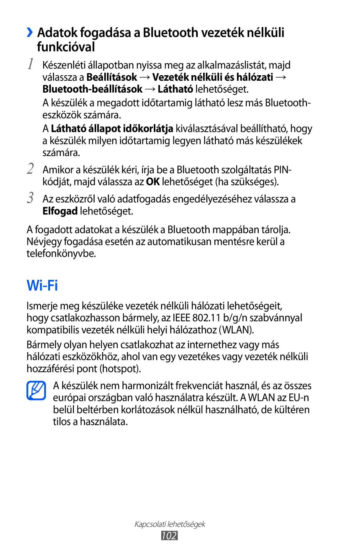 Samsung GT-I9070HKNTMH, GT-I9070RWAXEO, GT-I9070HKNATO Wi-Fi, ››Adatok fogadása a Bluetooth vezeték nélküli funkcióval, 102 