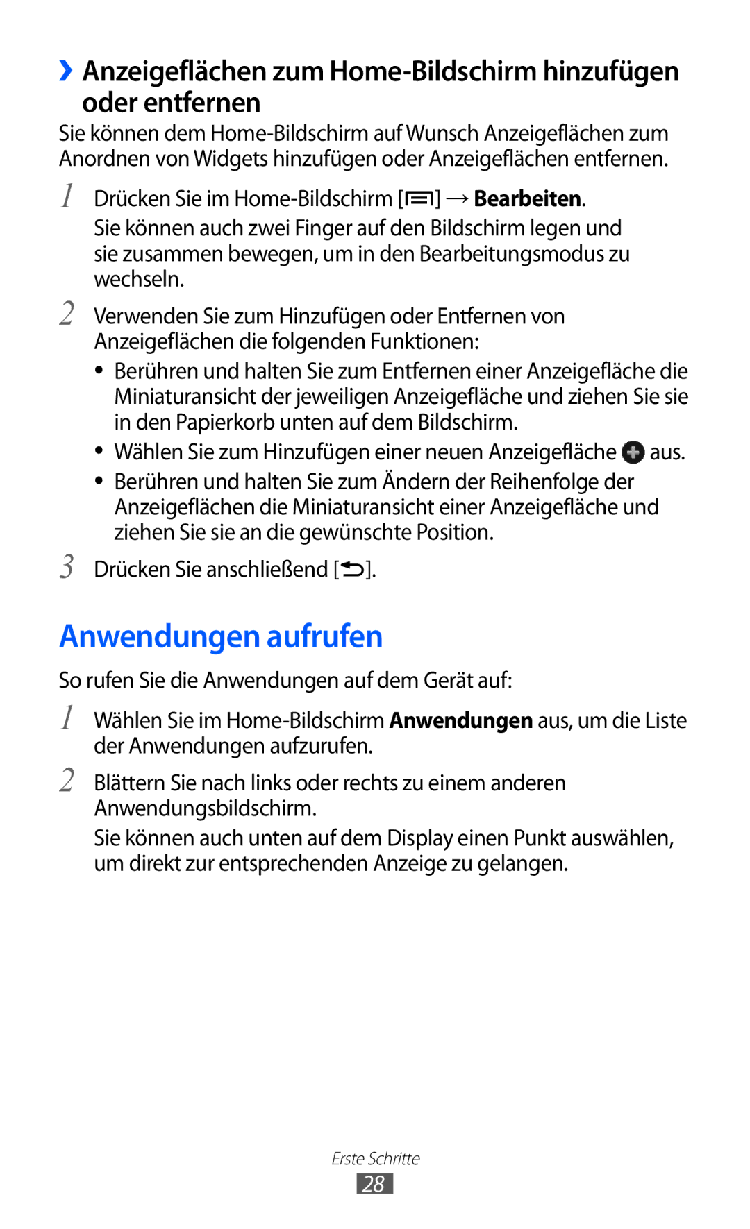 Samsung GT-I9070HKAMBC, GT-I9070RWAXEO, GT-I9070RWAVD2, GT-I9070RWADBT manual Anwendungen aufrufen, Drücken Sie anschließend 