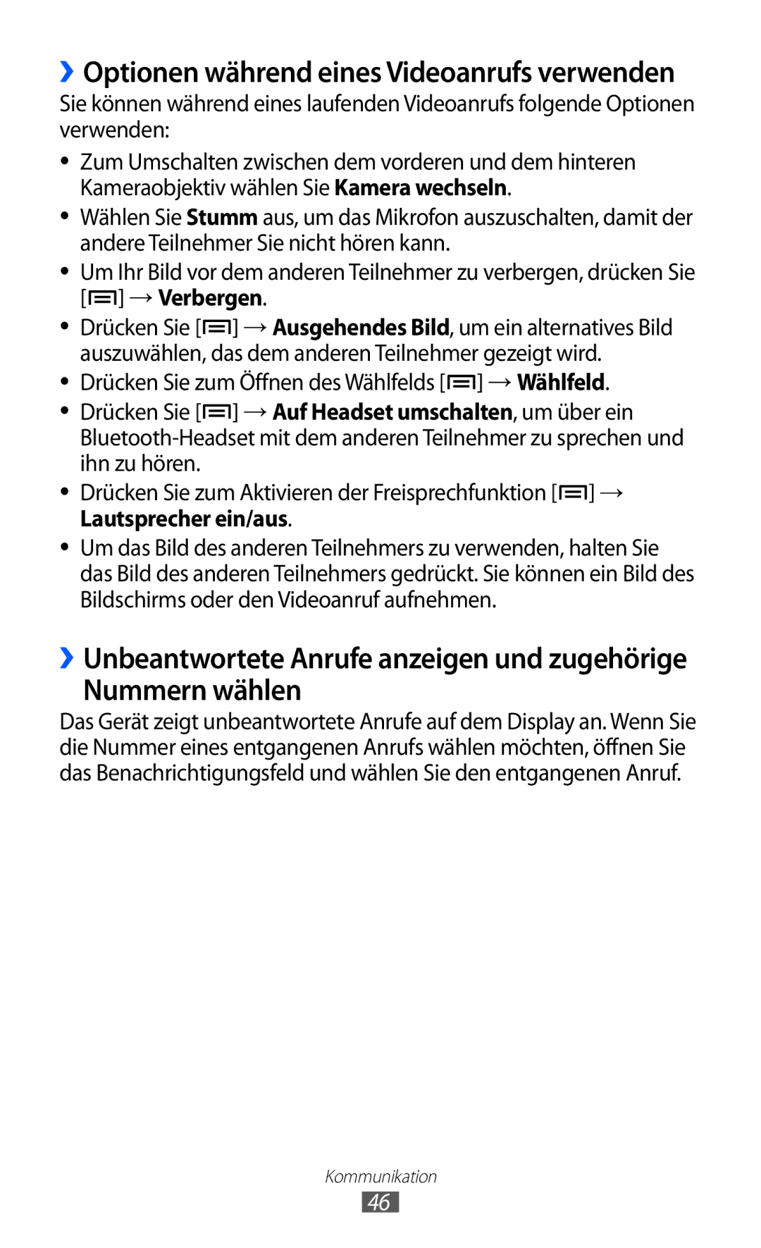 Samsung GT-I9070RWAXEO, GT-I9070RWAVD2, GT-I9070RWADBT manual Nummern wählen, ››Optionen während eines Videoanrufs verwenden 