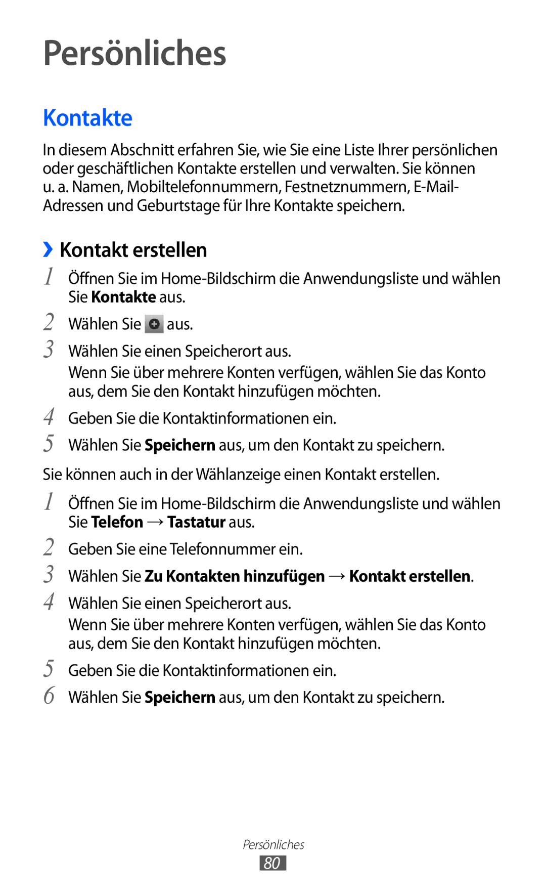 Samsung GT-I9070RWNDBT manual Persönliches, ››Kontakt erstellen, Wählen Sie Zu Kontakten hinzufügen → Kontakt erstellen 