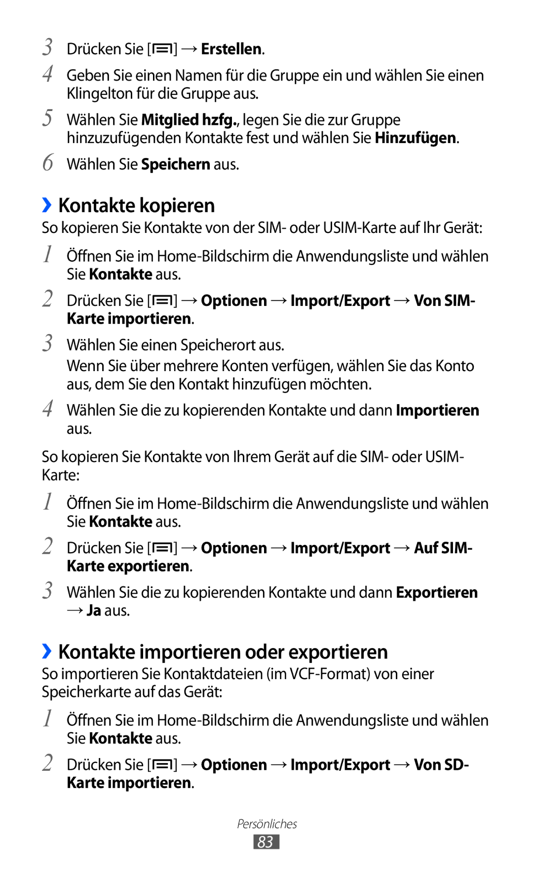 Samsung GT-I9070HKADTM manual ››Kontakte kopieren, ››Kontakte importieren oder exportieren, Wählen Sie Speichern aus 