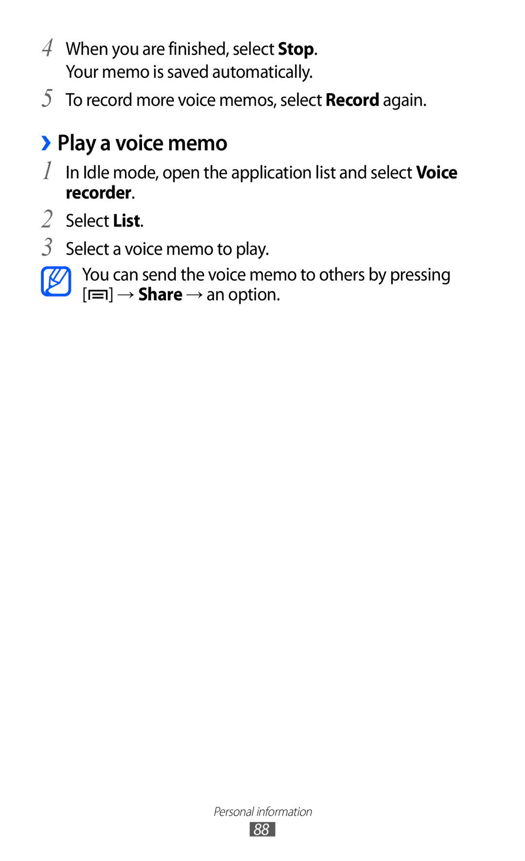 Samsung GT-I9070RWNDBT, GT-I9070RWAXEO, GT-I9070RWAVD2 ››Play a voice memo, To record more voice memos, select Record again 