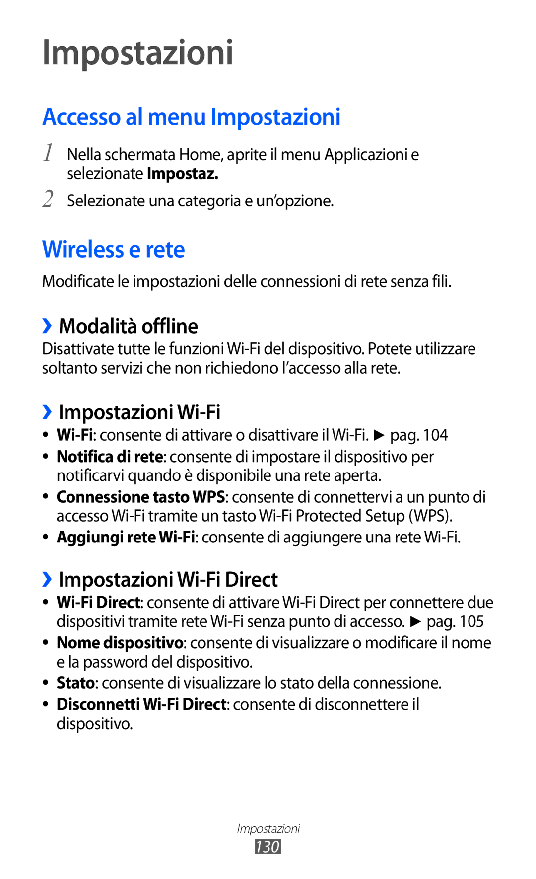 Samsung GT-I9070HKNTIM, GT-I9070RWNTIM, GT-I9070HKNITV manual Accesso al menu Impostazioni, Wireless e rete 