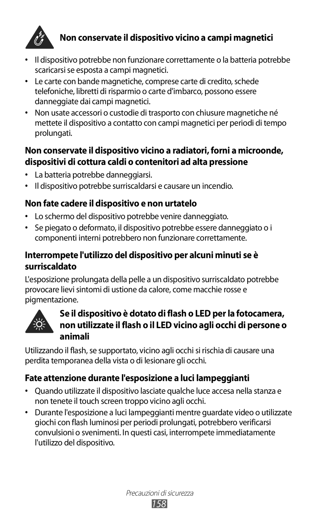 Samsung GT-I9070HKNITV, GT-I9070RWNTIM, GT-I9070HKNTIM manual 158, Non conservate il dispositivo vicino a campi magnetici 