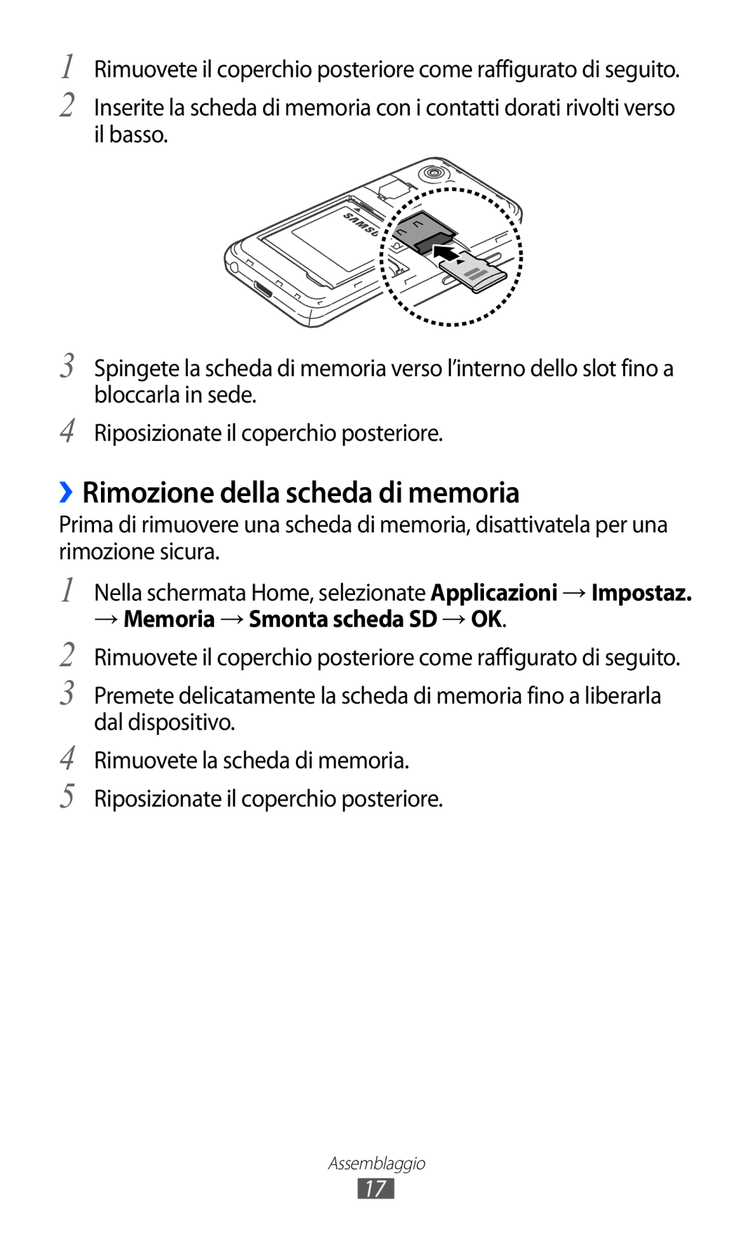 Samsung GT-I9070HKNITV, GT-I9070RWNTIM manual ››Rimozione della scheda di memoria, → Memoria → Smonta scheda SD → OK 