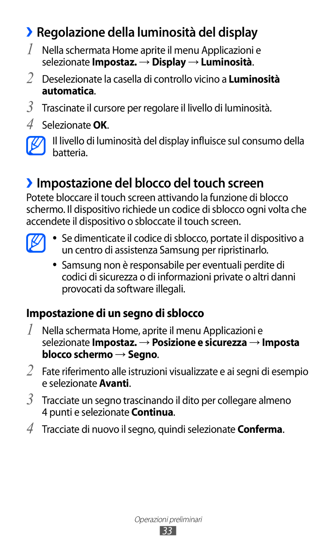 Samsung GT-I9070RWNTIM manual ››Regolazione della luminosità del display, ››Impostazione del blocco del touch screen 