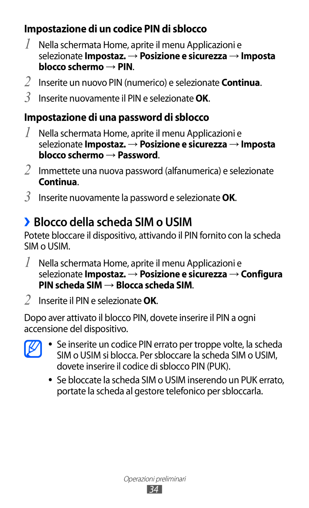 Samsung GT-I9070HKNTIM, GT-I9070RWNTIM manual ››Blocco della scheda SIM o Usim, Impostazione di un codice PIN di sblocco 