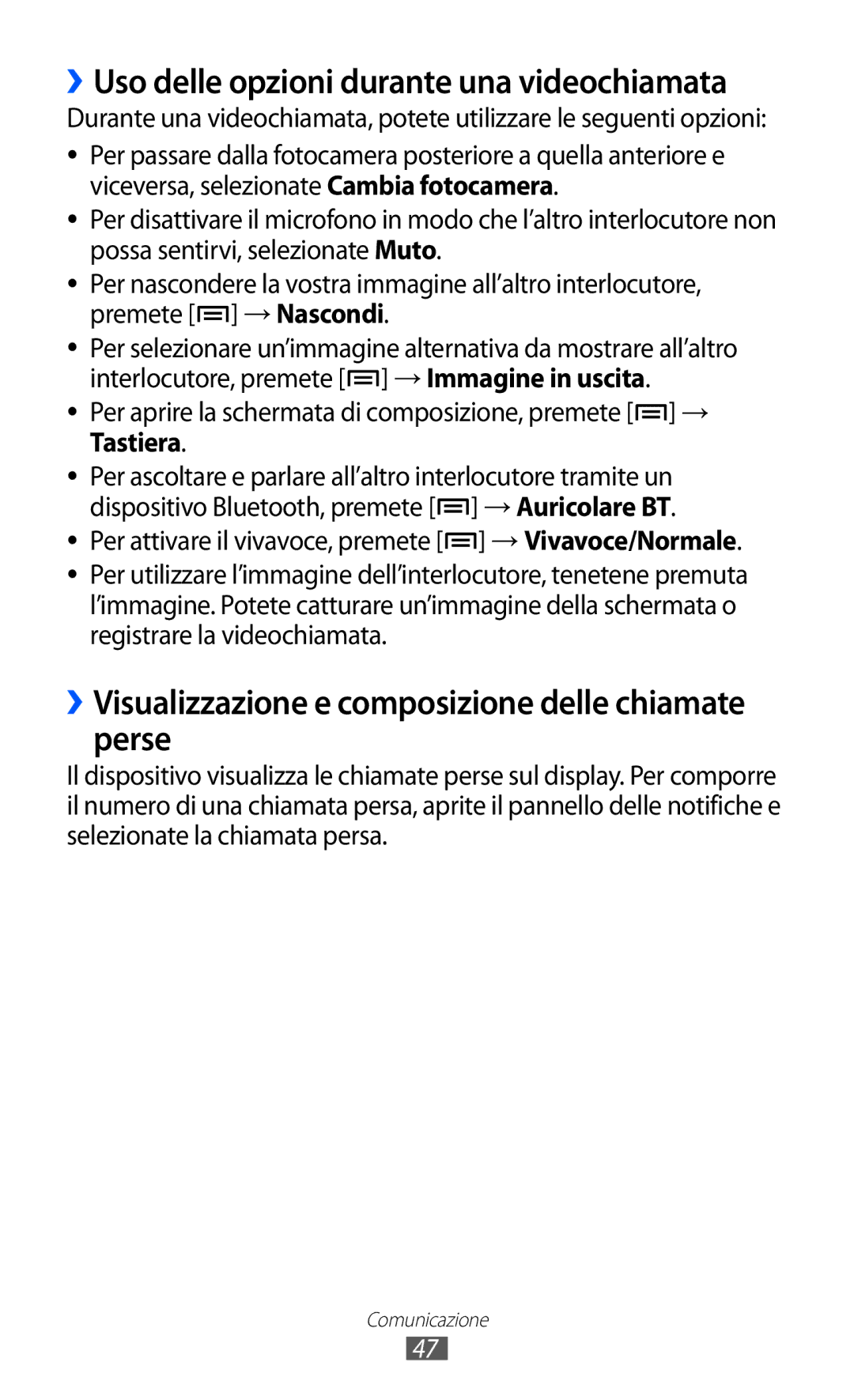 Samsung GT-I9070HKNITV, GT-I9070RWNTIM manual ››Visualizzazione e composizione delle chiamate perse, → Auricolare BT 