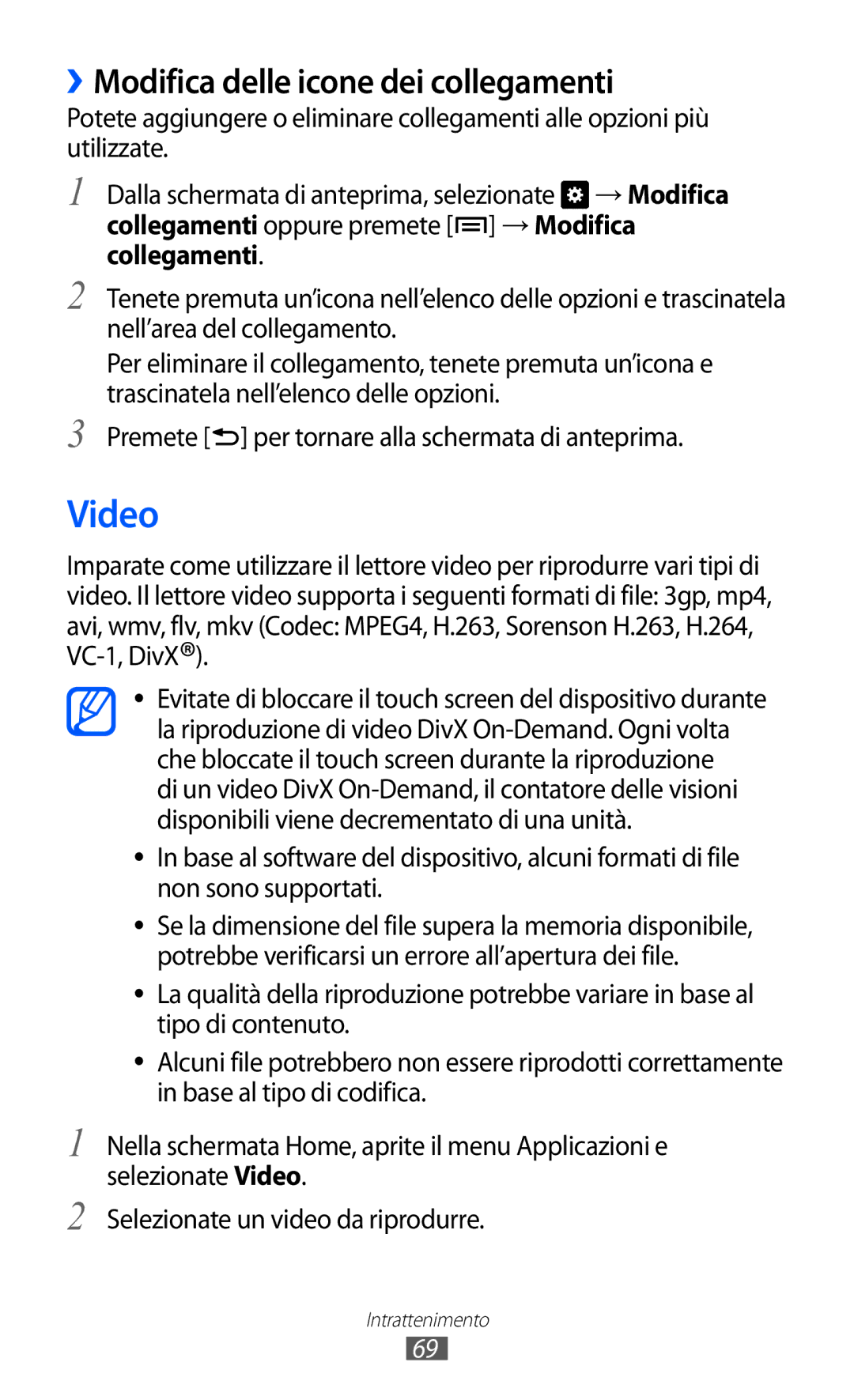 Samsung GT-I9070RWNTIM, GT-I9070HKNTIM, GT-I9070HKNITV manual Video, ››Modifica delle icone dei collegamenti, Collegamenti 