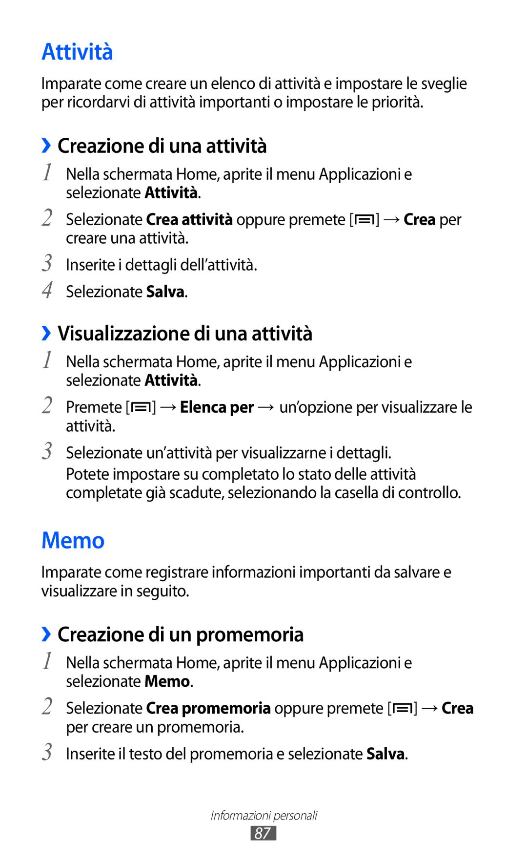 Samsung GT-I9070RWNTIM, GT-I9070HKNTIM manual Attività, Memo, ››Creazione di una attività, ››Visualizzazione di una attività 