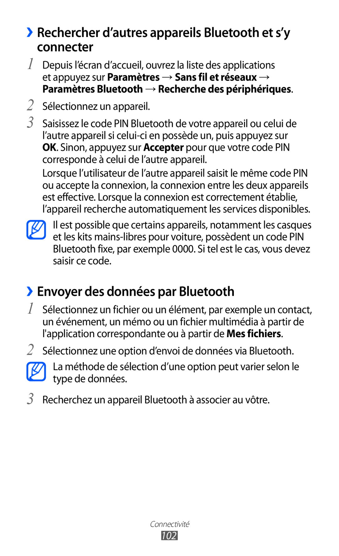 Samsung GT-I9070RWNXEF ››Rechercher d’autres appareils Bluetooth et s’y connecter, ››Envoyer des données par Bluetooth 