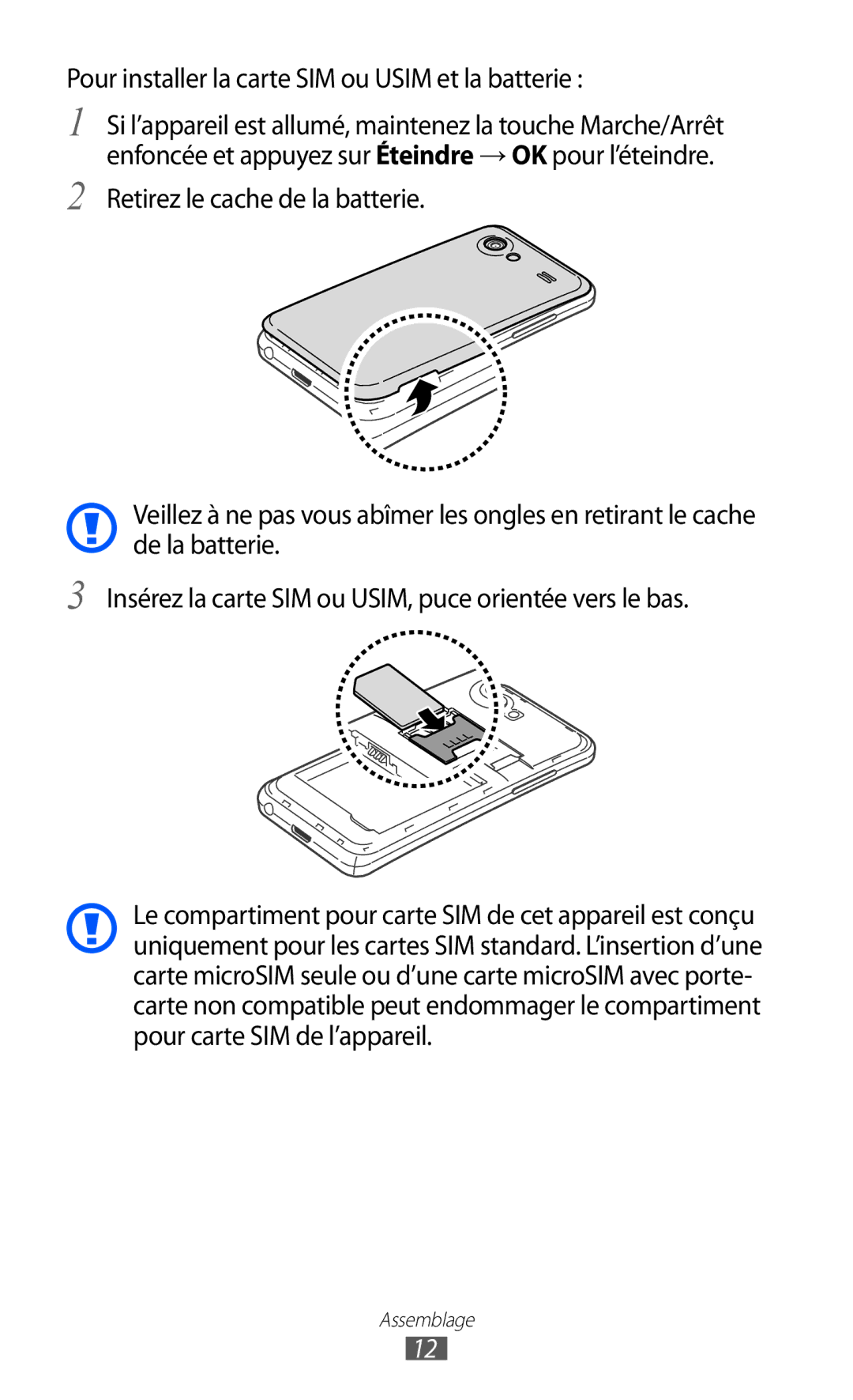 Samsung GT-I9070RWNXEF, GT-I9070RWNNRJ, GT-I9070MSVXEF, GT-I9070HKNFTM Pour installer la carte SIM ou Usim et la batterie 