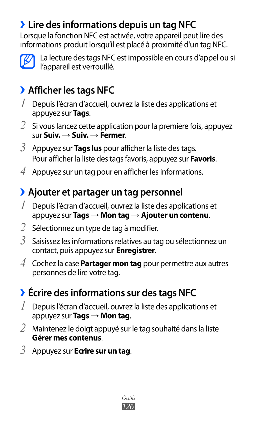 Samsung GT-I9070RWNXEF, GT-I9070RWNNRJ, GT-I9070MSVXEF ››Lire des informations depuis un tag NFC, ››Afficher les tags NFC 