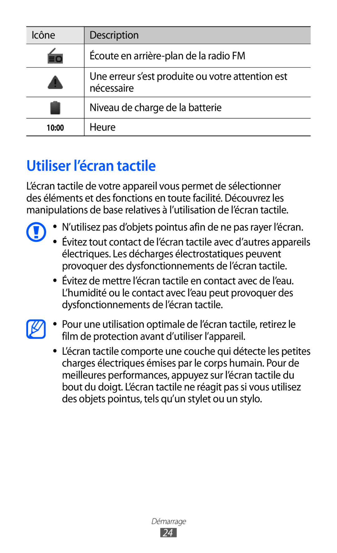 Samsung GT-I9070RWNXEF manual Utiliser l’écran tactile, Icône Description Écoute en arrière-plan de la radio FM, Nécessaire 