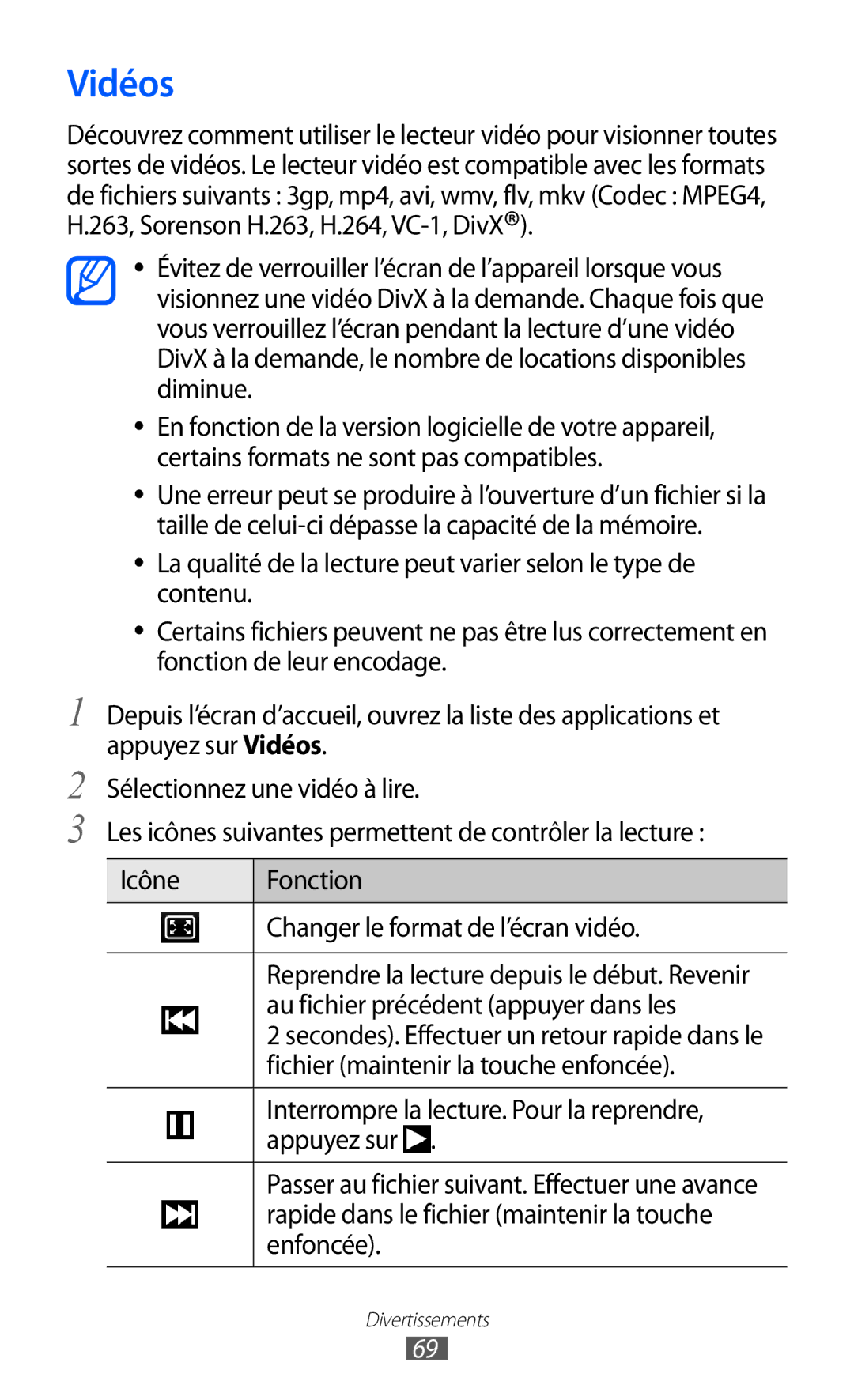 Samsung GT-I9070HKNFTM, GT-I9070RWNXEF, GT-I9070RWNNRJ, GT-I9070MSVXEF, GT-I9070HKNXEF, GT-I9070HKNNRJ manual Vidéos 