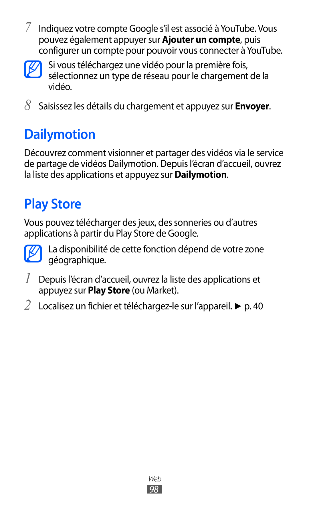 Samsung GT-I9070MSVXEF, GT-I9070RWNXEF Dailymotion, Play Store, Localisez un fichier et téléchargez-le sur l’appareil. p 