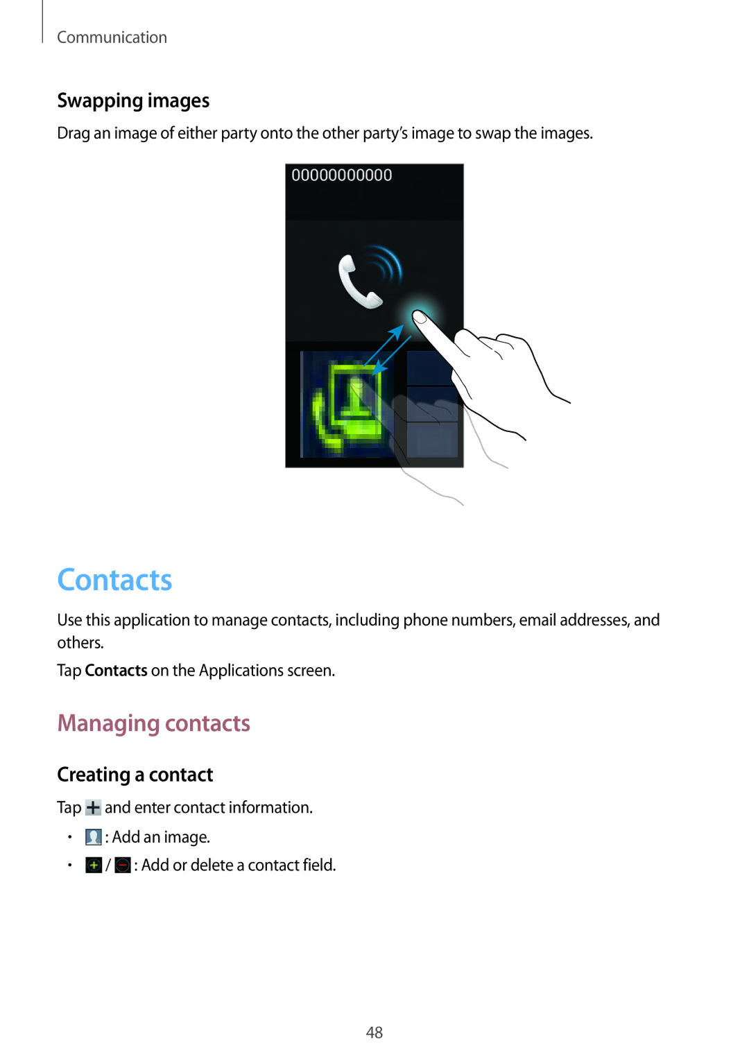 Samsung GT-I9082 user manual Contacts, Managing contacts, Swapping images, Creating a contact 