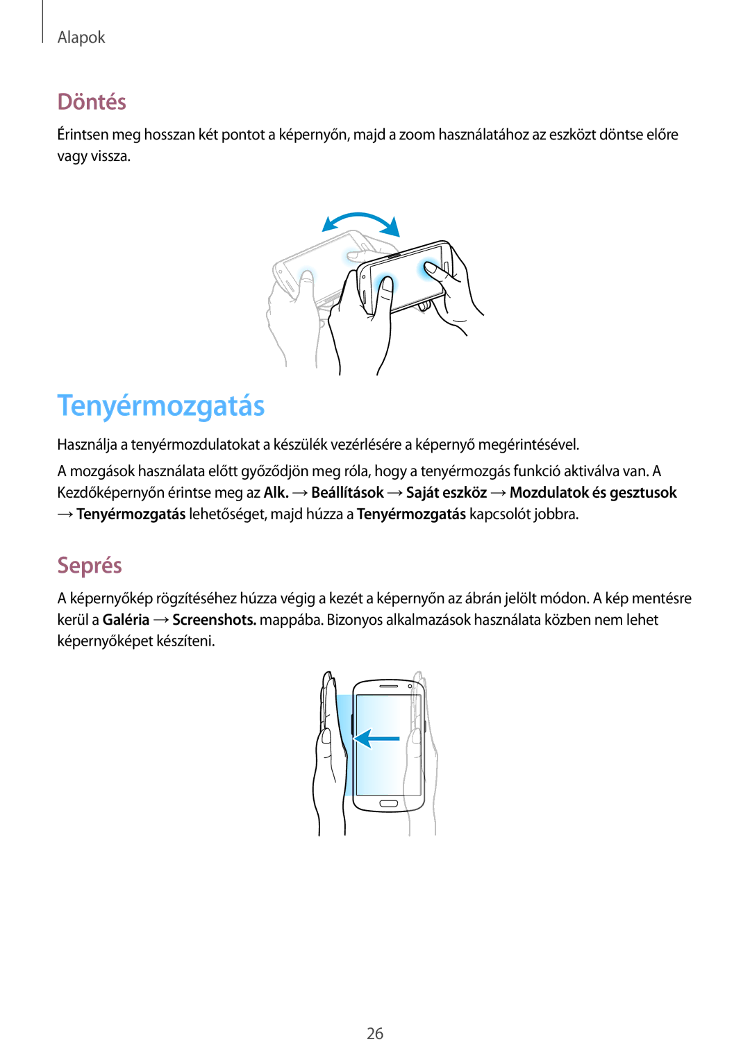 Samsung GT-I9082EWAVVT, GT-I9082EWABGL, GT-I9082EWACOA, GT-I9082MBAVVT, GT-I9082EWAAUT manual Tenyérmozgatás, Döntés, Seprés 