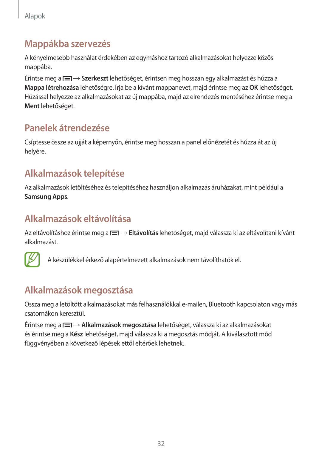 Samsung GT-I9082EWABGL Mappákba szervezés, Alkalmazások telepítése, Alkalmazások eltávolítása, Alkalmazások megosztása 