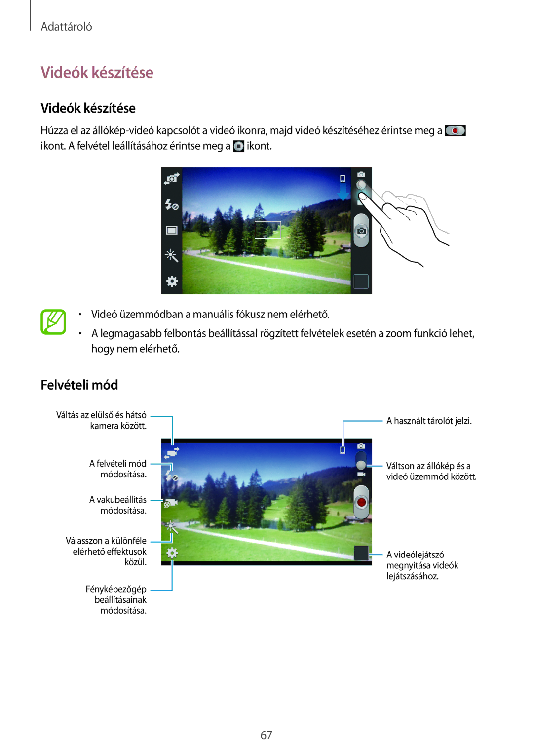 Samsung GT-I9082MBAVVT, GT-I9082EWABGL, GT-I9082EWACOA, GT-I9082EWAVVT, GT-I9082EWAAUT manual Videók készítése, Felvételi mód 