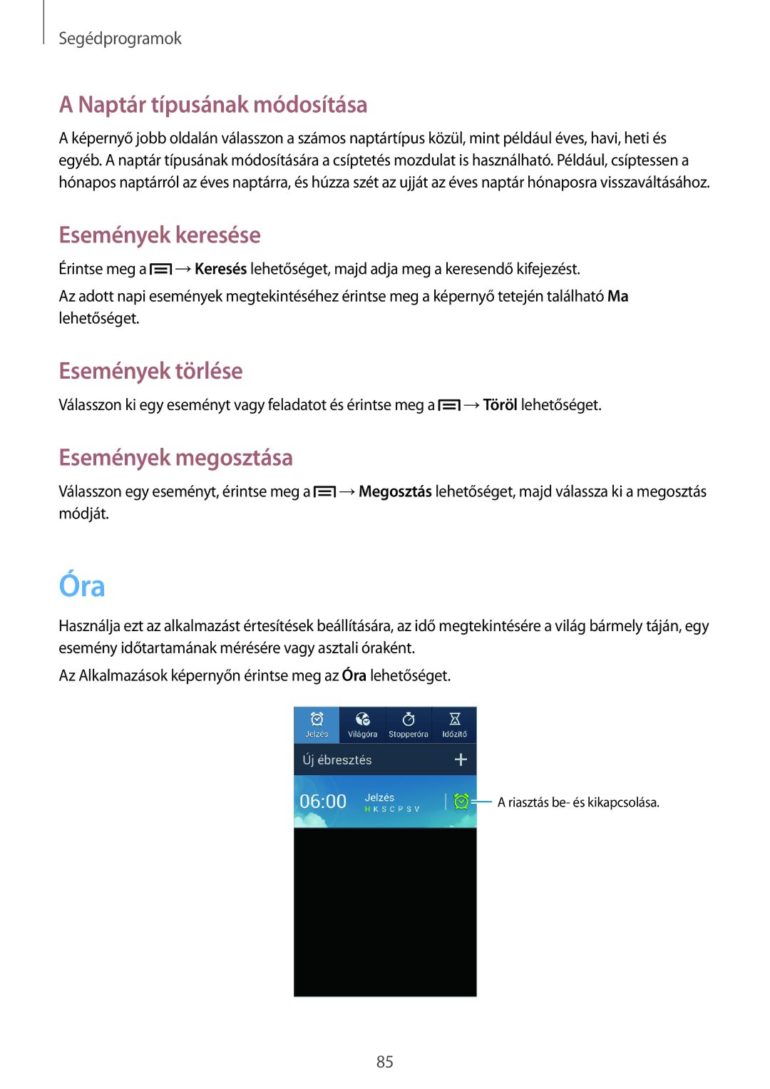 Samsung GT-I9082MBAXEH manual Óra, Naptár típusának módosítása, Események keresése, Események törlése, Események megosztása 