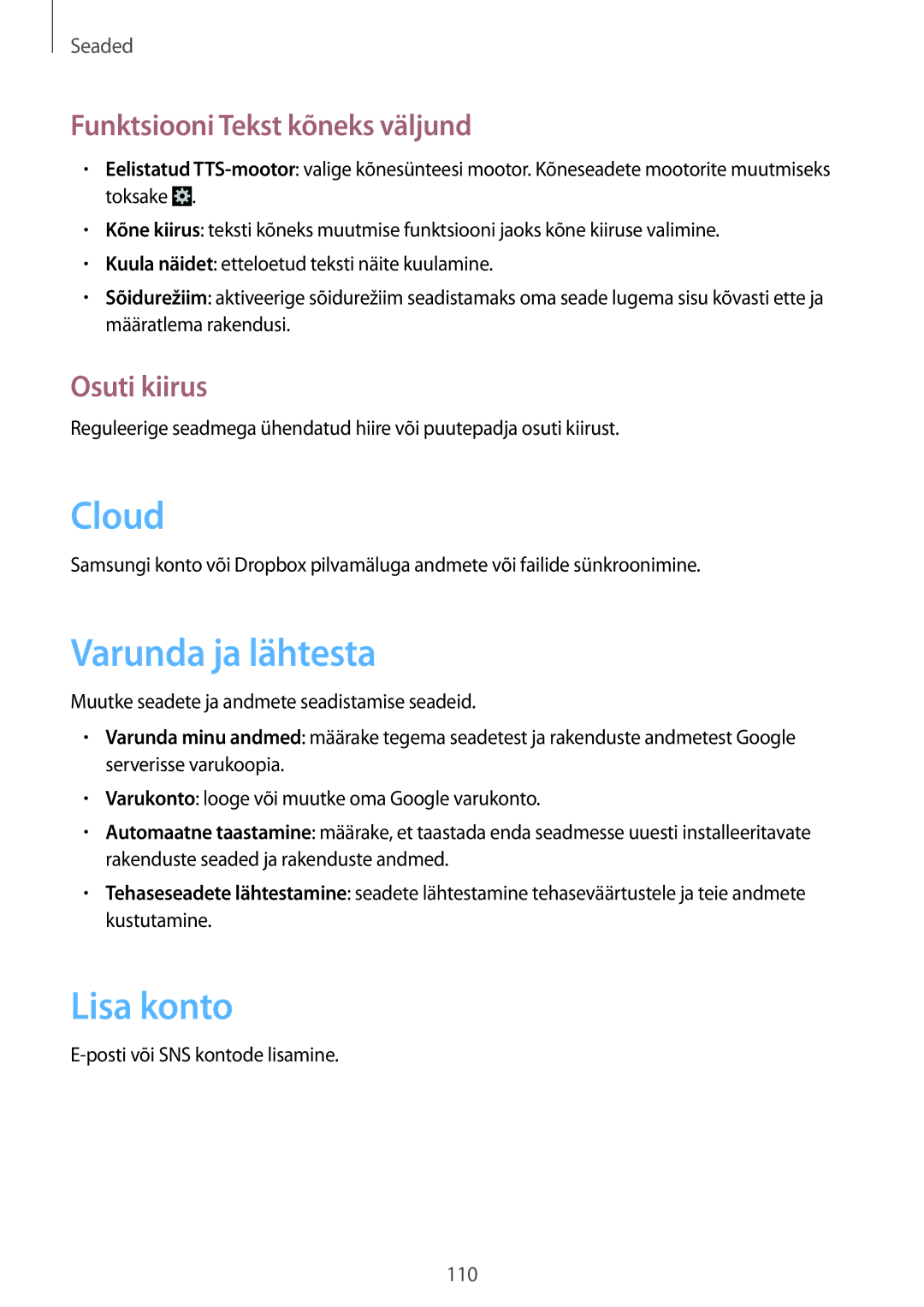 Samsung GT-I9082EWASEB manual Cloud, Varunda ja lähtesta, Lisa konto, Funktsiooni Tekst kõneks väljund, Osuti kiirus 