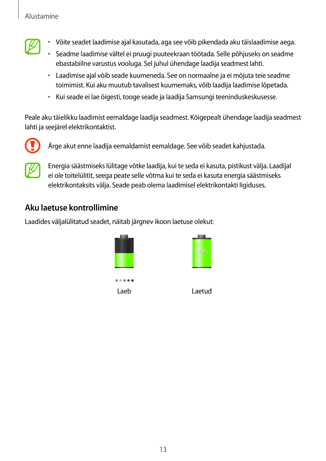 Samsung GT-I9082MBASEB, GT-I9082EWASEB manual Aku laetuse kontrollimine 