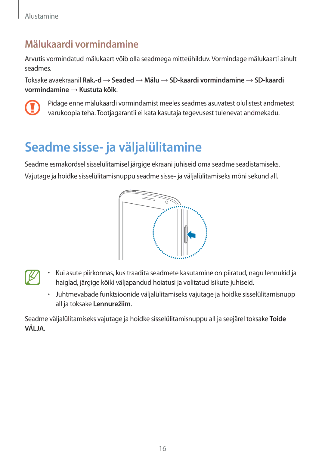 Samsung GT-I9082EWASEB, GT-I9082MBASEB manual Seadme sisse- ja väljalülitamine, Mälukaardi vormindamine 