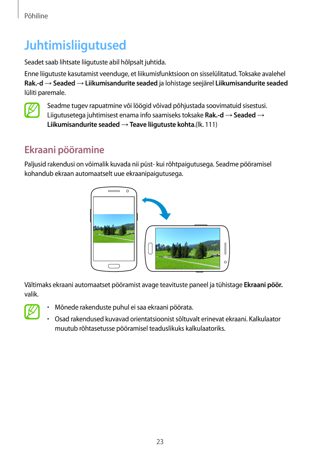 Samsung GT-I9082MBASEB, GT-I9082EWASEB manual Juhtimisliigutused, Ekraani pööramine 