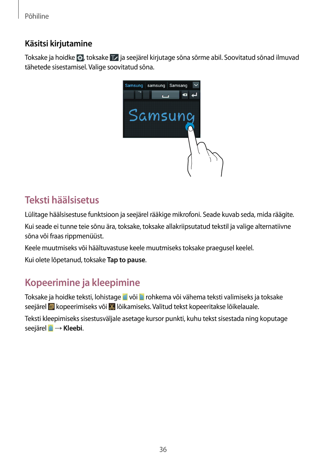 Samsung GT-I9082EWASEB, GT-I9082MBASEB manual Teksti häälsisetus, Kopeerimine ja kleepimine, Käsitsi kirjutamine 