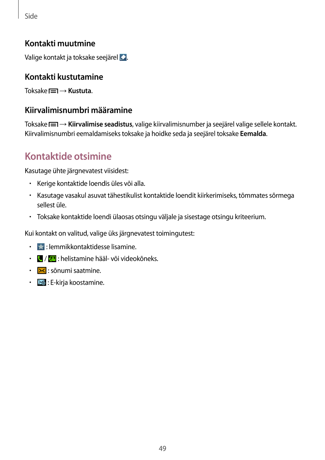 Samsung GT-I9082MBASEB manual Kontaktide otsimine, Kontakti muutmine, Kontakti kustutamine, Kiirvalimisnumbri määramine 