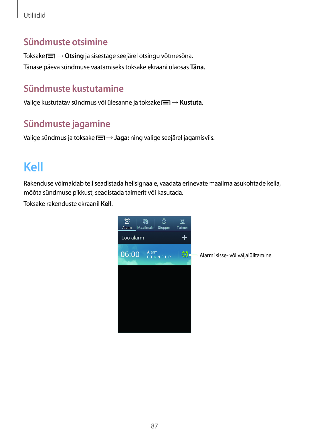 Samsung GT-I9082MBASEB, GT-I9082EWASEB manual Kell, Sündmuste otsimine, Sündmuste kustutamine, Sündmuste jagamine 