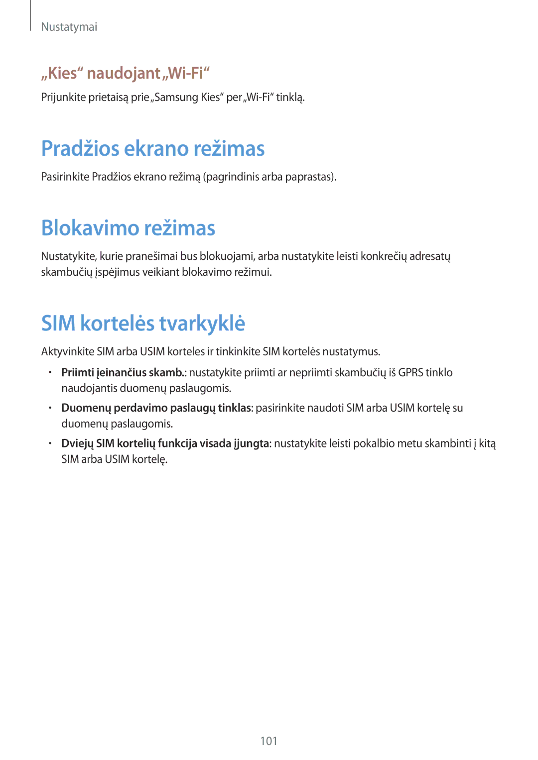 Samsung GT-I9082MBASEB manual Pradžios ekrano režimas, Blokavimo režimas, SIM kortelės tvarkyklė, „Kies naudojant„Wi-Fi 