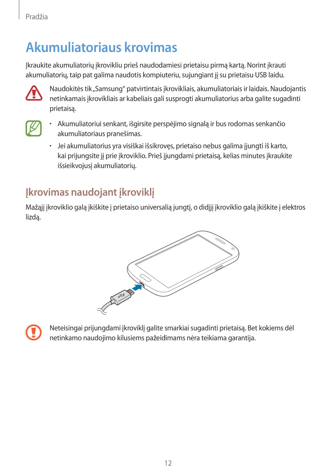 Samsung GT-I9082EWASEB, GT-I9082MBASEB manual Akumuliatoriaus krovimas, Įkrovimas naudojant įkroviklį 