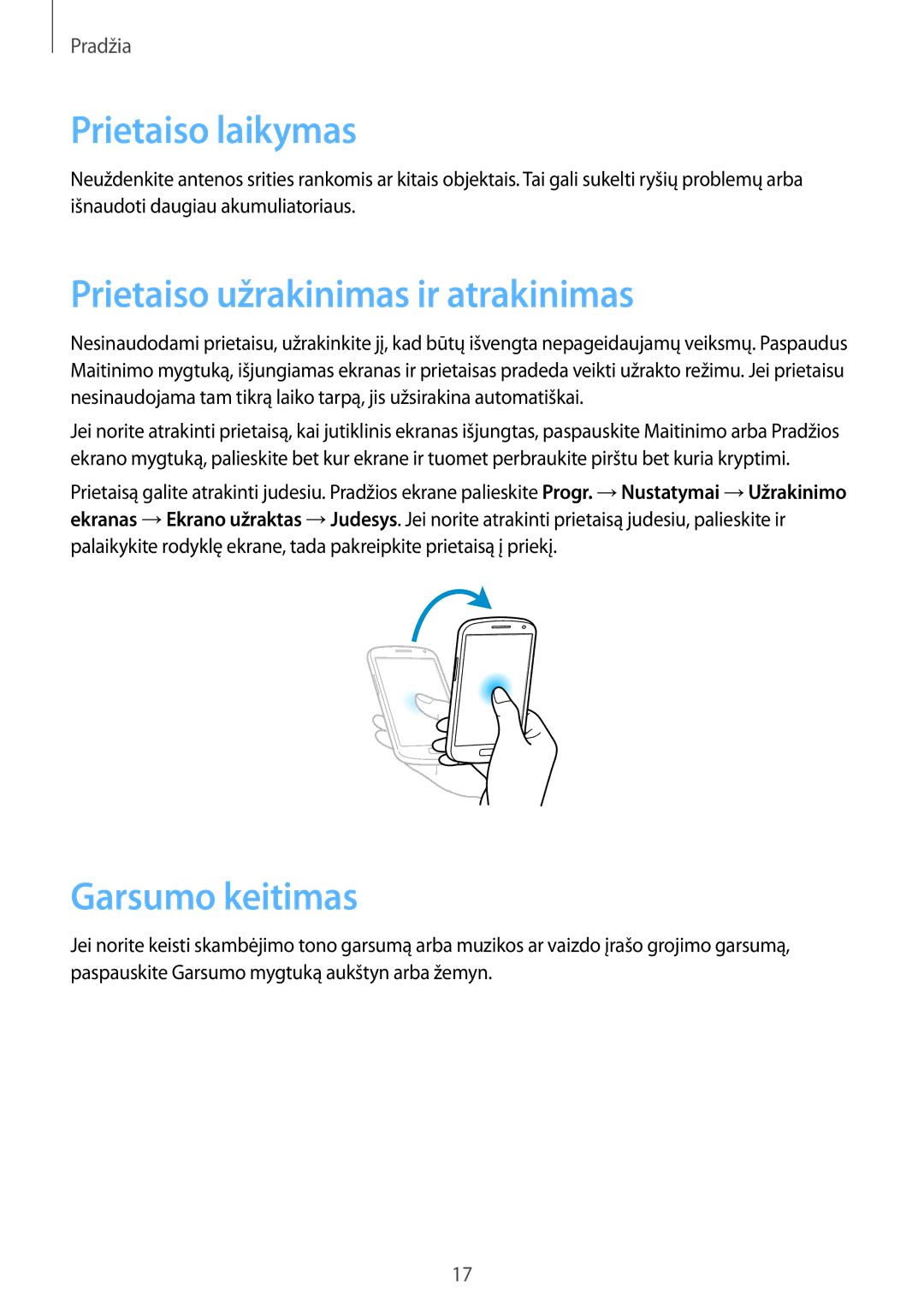 Samsung GT-I9082MBASEB, GT-I9082EWASEB manual Prietaiso laikymas, Prietaiso užrakinimas ir atrakinimas, Garsumo keitimas 